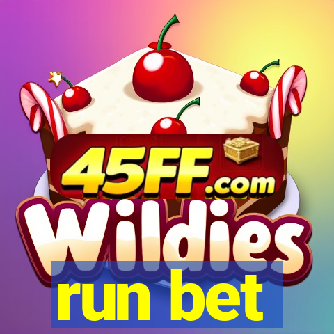 run bet